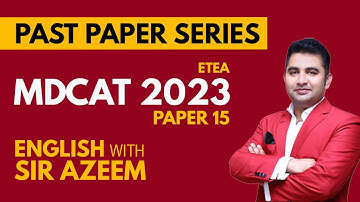 ETEA MDCAT English Past Paper 2023 | Complete Solved Discussion & Conceptual Analysis by Sir Azeem