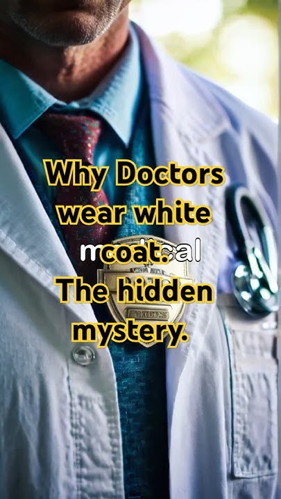 why-doctors-wear-white-coats-the-hidden-history-behind-it-doctors