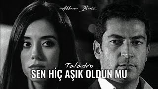 Taladro - Sen Hiç Aşık Oldun Mu? (feat. Akbarov Beatz) #tiktok