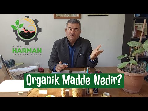 Video: Organik Maddeler Nelerdir