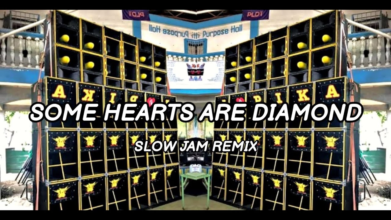 Some Hearts Are Diamond_Slow Jam Remix_Darwin Raff Remix