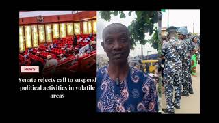 BREAKING: NIGERIAN SENATE REJECT CALLS TO SUSPEND POLITICAL CAMPAIGN IN KIDNAP WORST HIT STATES