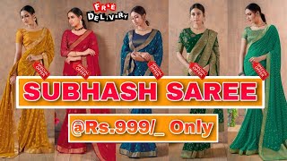 Subhash Saree क नय कटलग Suhaag .999 Only Printed Georgette Sarees Order Now