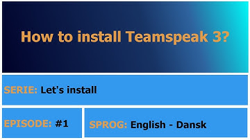 How to Install Teamspeak 3?