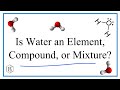 Understanding Compounds and Mixtures