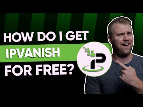 How Do I Get IPVanish for Free?