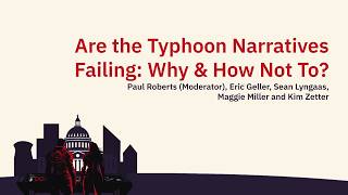 Are the Typhoon Narratives Failing: Why & How Not To at #CriticalEffectDC