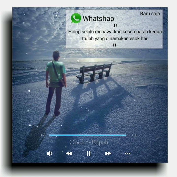 Story wa terbaru Opick ~ Rapuh