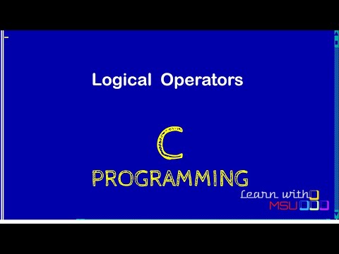 Using Logical Operators in C | Programming in C | How to Write C Program? | C Program with Solutions