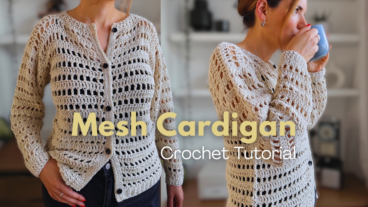 😍 HOW TO CROCHET A MESH CARDIGAN | Full Crochet Tutorial