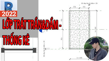 Revit AtoZ Cách tạo lớp trát dầm tùy biến và thống kê khối lượng