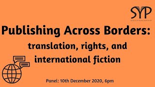 SYP Oxford | Publishing Across Borders: translation, rights, and international fiction