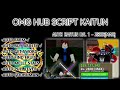 BLOX FRUIT SCRIPT | OMG HUB | SCRIPT KAITUN | AUTO FARM