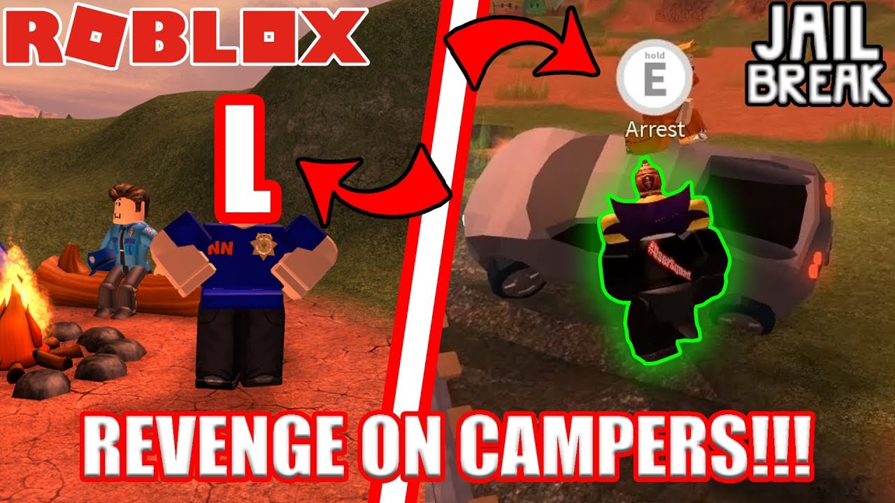 camping cops roblox jailbreak