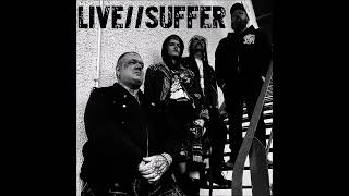 Live//Suffer - Demo 2024