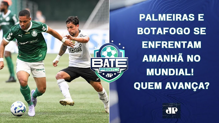 Palmeiras ou Botafogo: quem VAI PASSAR?; Flamengo DESAFIA Bayern; MATA-MATA é DEFINIDO | BATE-PRONTO