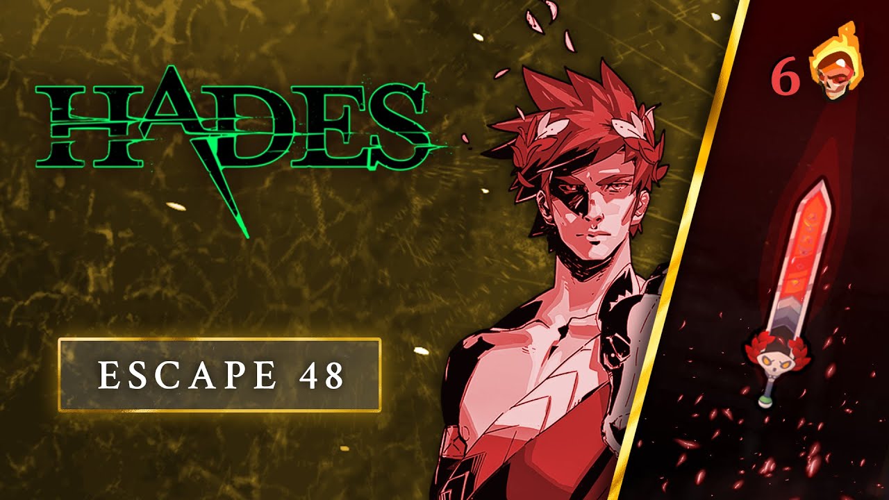 [PC ENG] Hades | Escape 48 | Stygius Blade | Zagreus | T6 | No ...