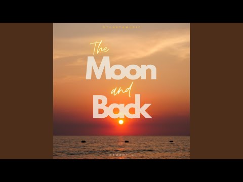 The Moon & Back
