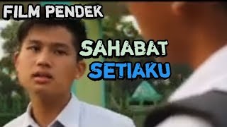 FILM PENDEK KISAH SEDIH MENGHARUKAN TENTANG SAHABAT