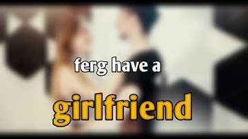 iferg leave manta ray | ferg have a girlfriend