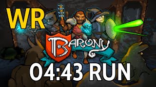 (INELIGIBLE) Barony Classic Speedrun - WORLD RECORD - 04m43