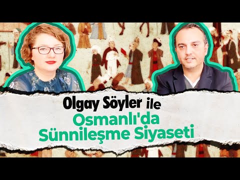 Osmanlı’da Sünnileşme Siyaseti ve Resmi İdeolojiye Muhalif Kalenderiler
