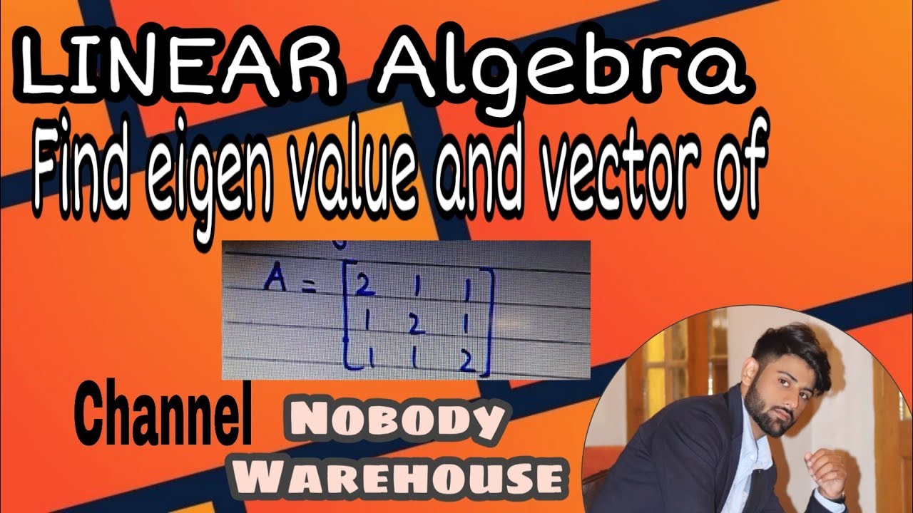 how to find eigen values and eigen vector from 3x3 matrix example 1 in hindi/urdu