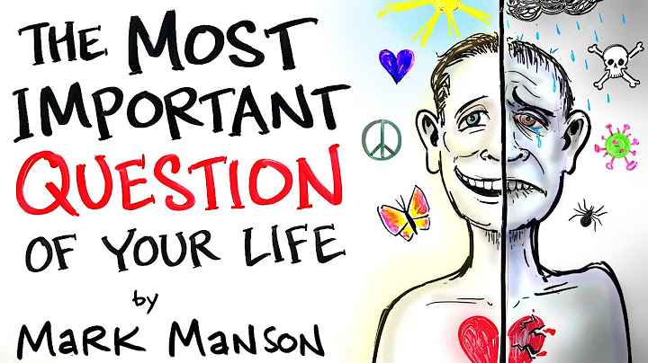 De belangrijkste vraag van je leven - Mark Manson