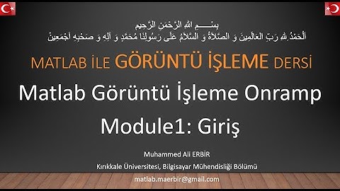 Muhammed Ali Erbir, Matlab Görüntü İşleme Onramp Modül: Giriş,