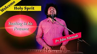 Video thumbnail of "Welcome Holy Spirit | வாரும் தூய ஆவியே | Tamil Christian Worship Song | Pr John Manoah"