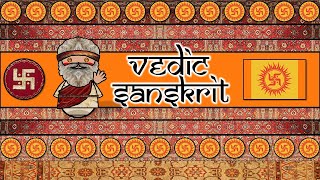 VEDIC SANSKRIT LANGUAGE