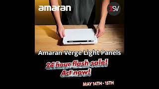 Amaran 24 Hour Flash Sale | Save Big on Select Panel Lights May 14–15