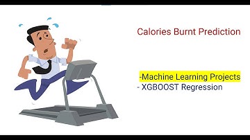 Calories Burnt Prediction using Python | End to end Machine Learning Projects | XGBoost Regressor