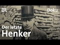 Johannes Reichhart: Der letzte Henker Bayerns | Doku