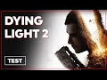 DYING LIGHT 2 : Le meilleur jeu de zombies ? TEST