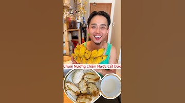 Chuối nướng chấm nước cốt dừa ngon khó cưỡng