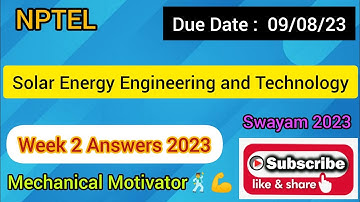 Solar Energy Engineering and Technology | Week 2 Quiz | Assignment 2 Solution | NPTEL | SWAYAM 2023