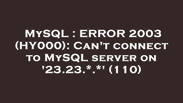 MySQL : ERROR 2003 (HY000): Can