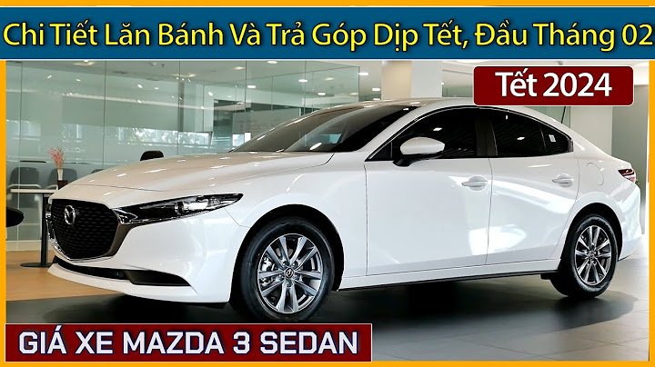 Đánh giá xe mazda 3 1.5 sedan năm 2024