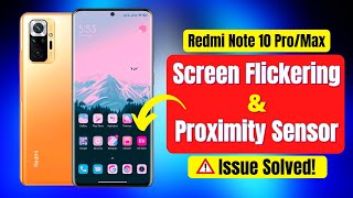 redmi note 10 pro screen flickering issue | proxmity sensor issue | redmi note 10 series