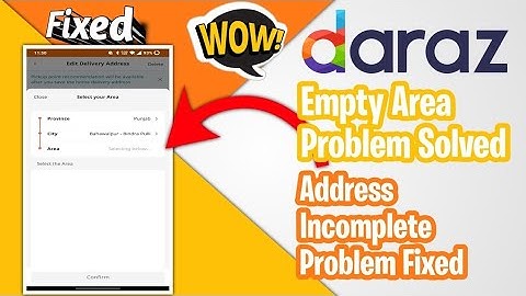 daraz address problem | How to Fix Daraz Area Field | how to fix address is incomplete