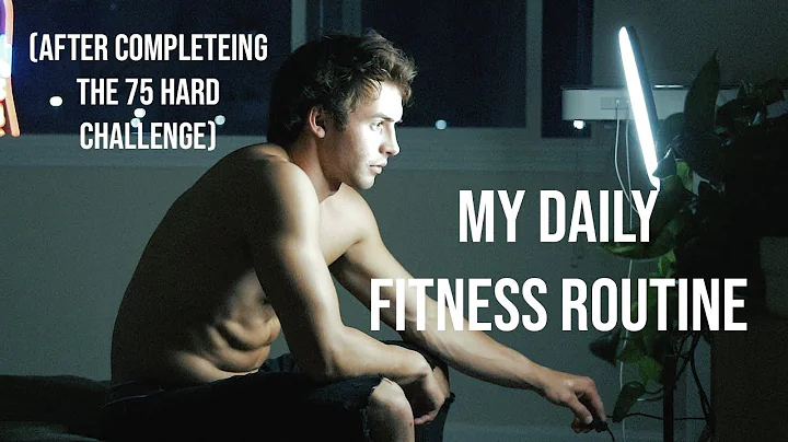 My Daily Fitness Routine 2021 (After Completing 75...