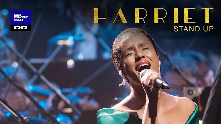 Harriet - Stand Up // Danish National Symphony Orchestra & Andrea Lykke Oehlenschlæger (LIVE)