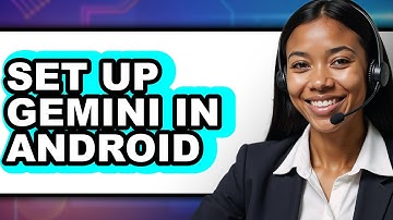 How to Set Up Gemini in Android (Full Guide)