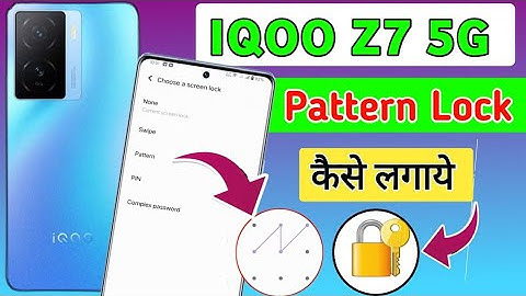 iqoo Z7 5g pattern lock setting | How to set pattern lock in iqoo z7 / iQOO Z7 me screen lock lagaye