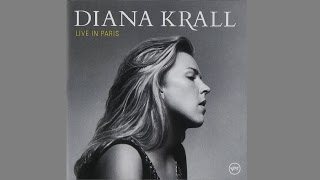 Diana Krall - Let&#39;s Fall In Love - Live In Paris (HQ)