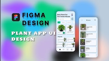 Figma tutorial for beginners | plant app ui  design