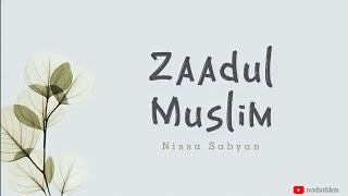 ZAADUL MUSLIM || Nissa Sabyan || Lirik Indonesia