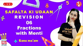 Safalta ki Udaan️NCERT Maths Revision - 6 | Fractions with Menti | Class 6 Maths | V Mathemagicians
