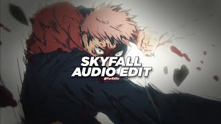 skyfall - adele [edit audio]